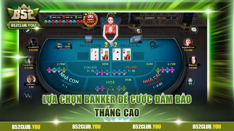 Hack Baccarat B52Club Và Những Rủi Ro Cực Kỳ Nguy Hiểm 4 Lựa chọn Banker để cược đảm bảo thắng cao