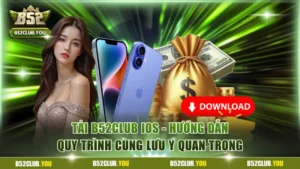 Tải B52Club iOS