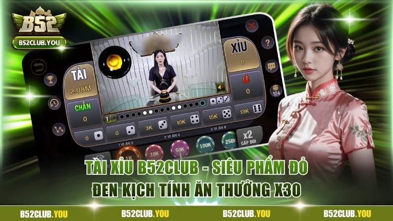 Tài Xỉu B52Club