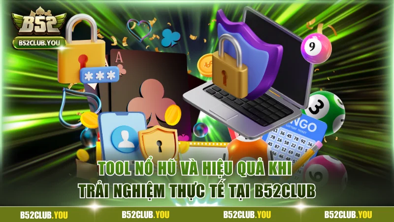Tool nổ hũ